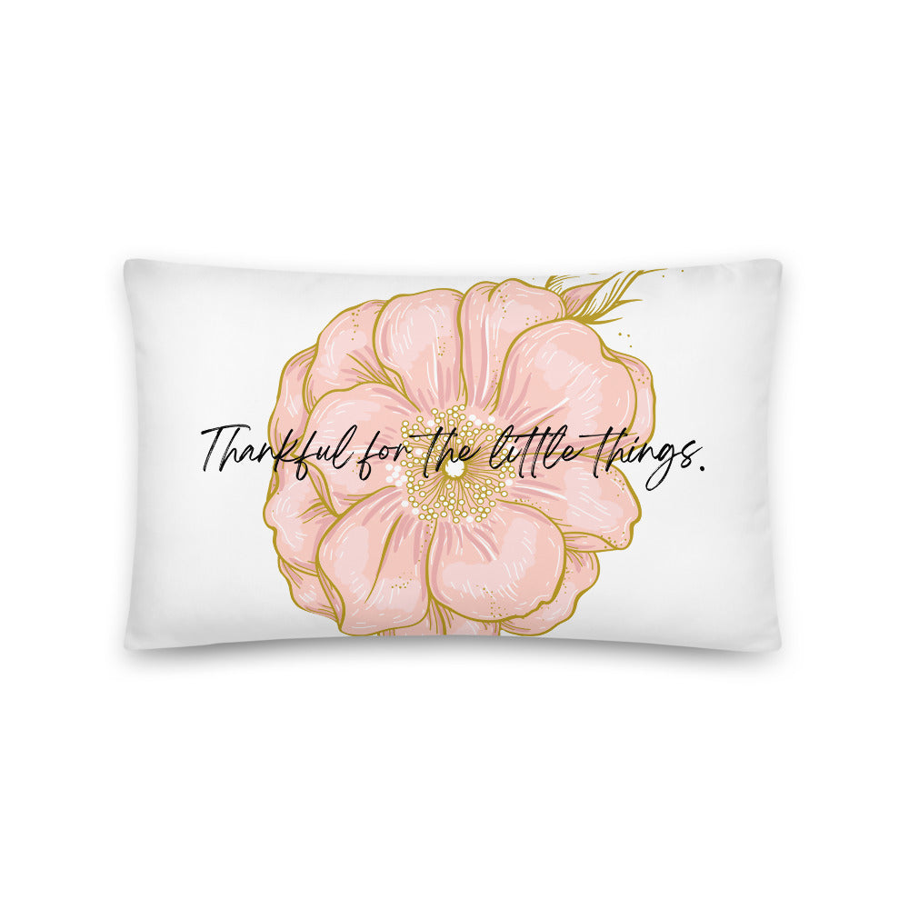 "Thankful for the Little Things" Basic Pillow E