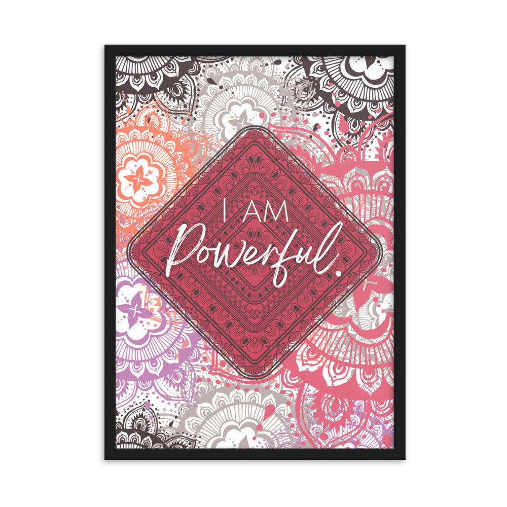 "I am Powerful" Framed Matte Paper Poster