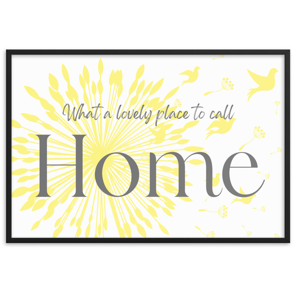 "Place to Call Home" Framed Matte Paper Poster