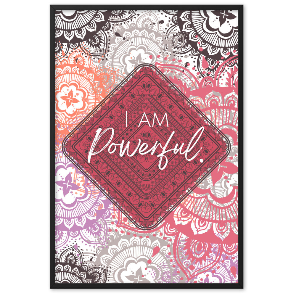 "I am Powerful" Framed Matte Paper Poster