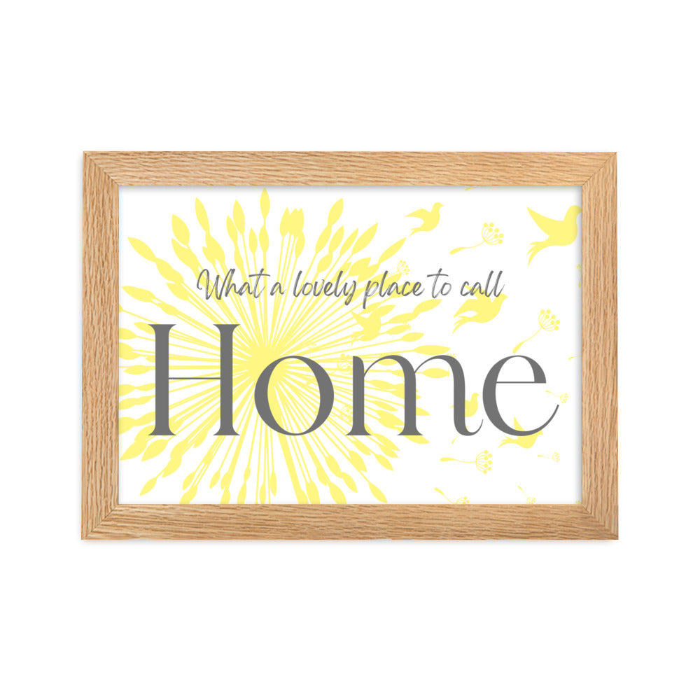 "Place to Call Home" Framed Matte Paper Poster