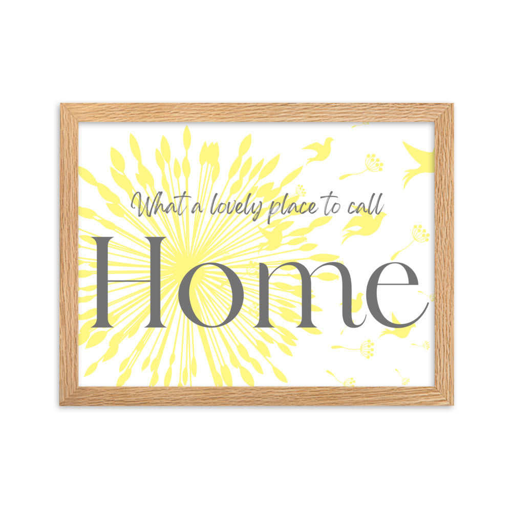 "Place to Call Home" Framed Matte Paper Poster