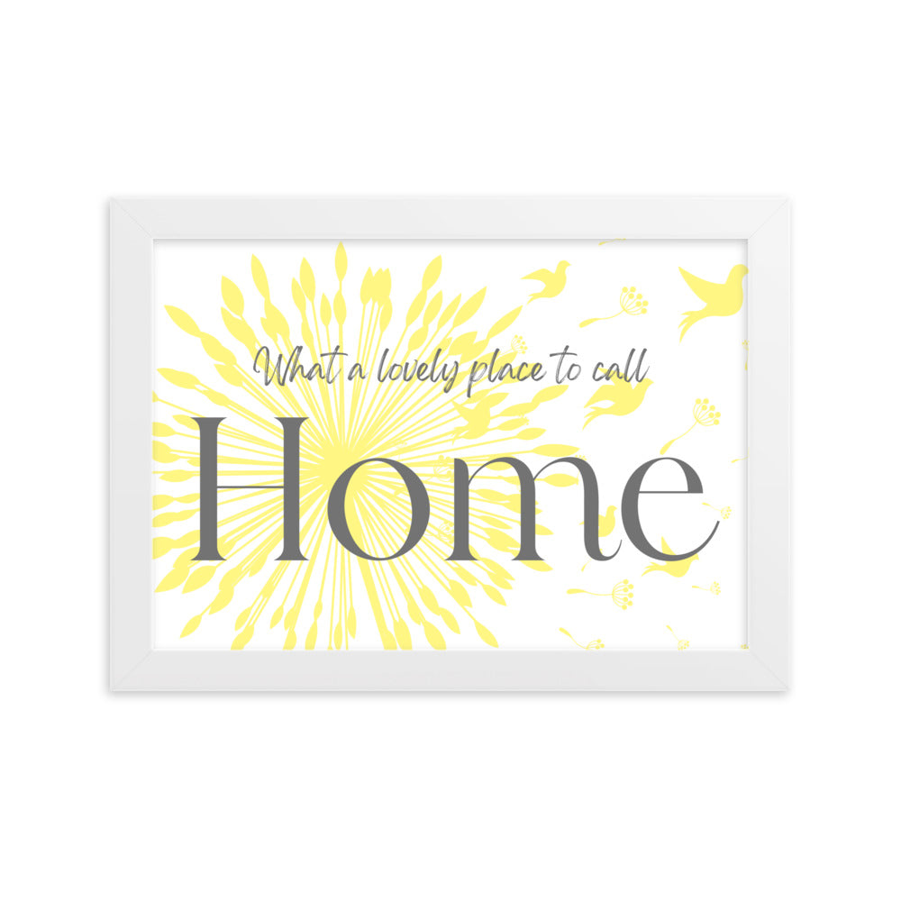 "Place to Call Home" Framed Matte Paper Poster