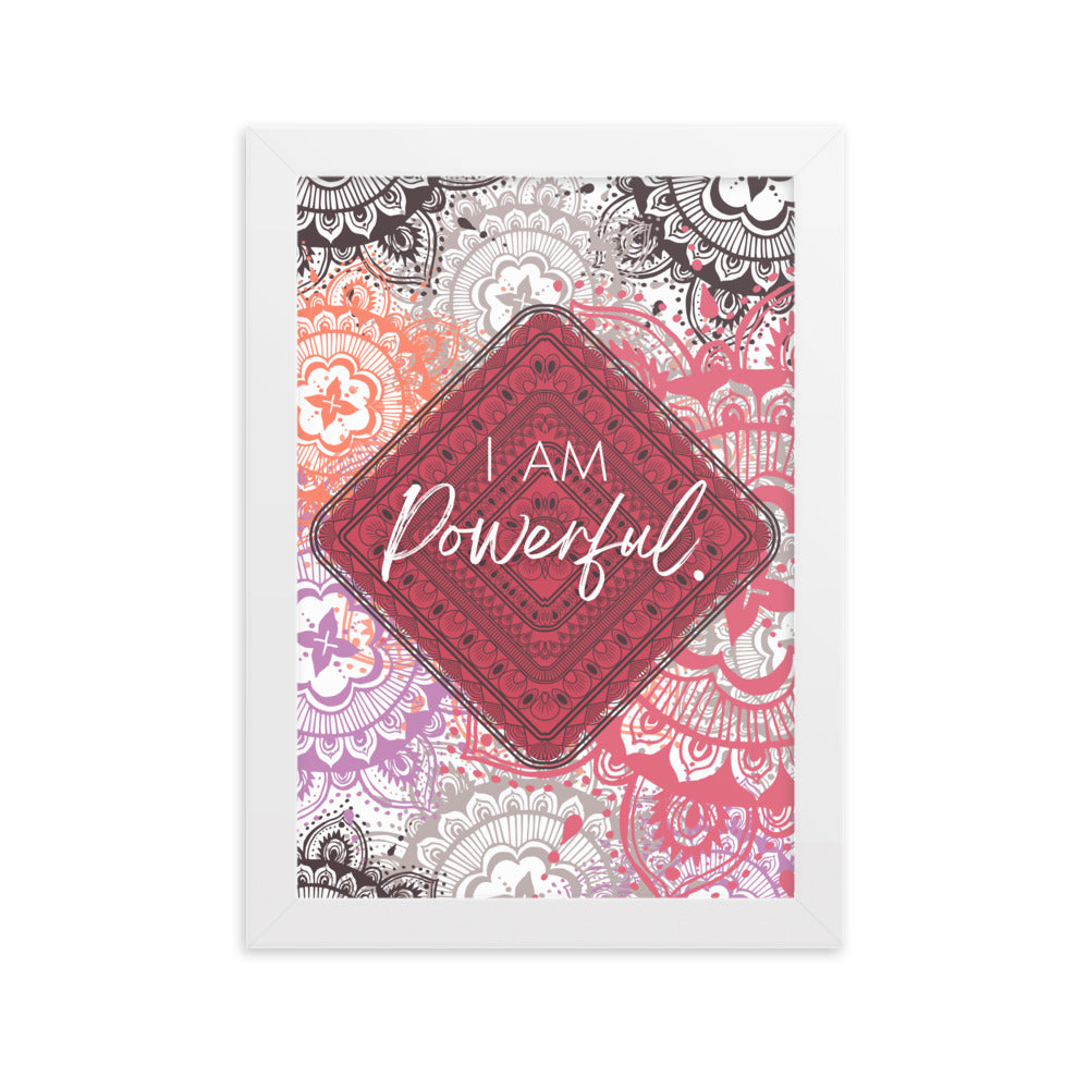 "I am Powerful" Framed Matte Paper Poster