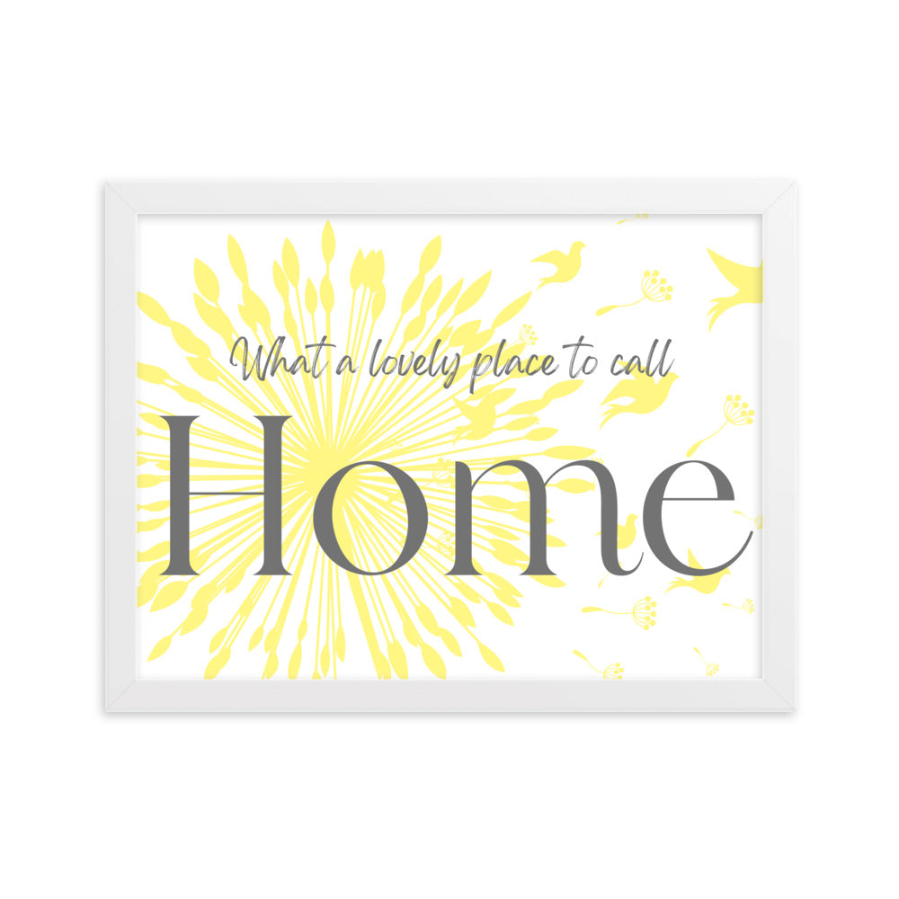"Place to Call Home" Framed Matte Paper Poster