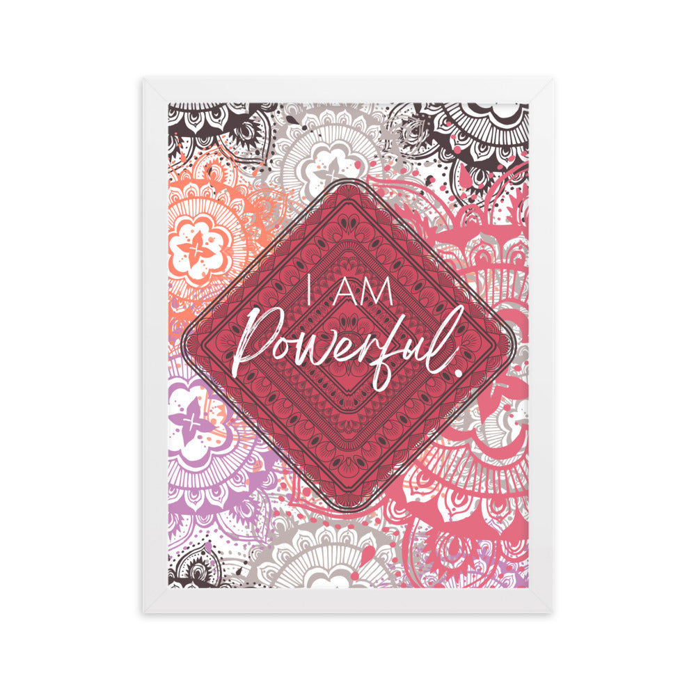 "I am Powerful" Framed Matte Paper Poster