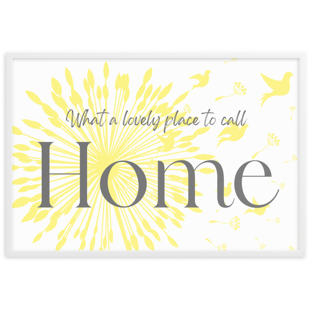 "Place to Call Home" Framed Matte Paper Poster
