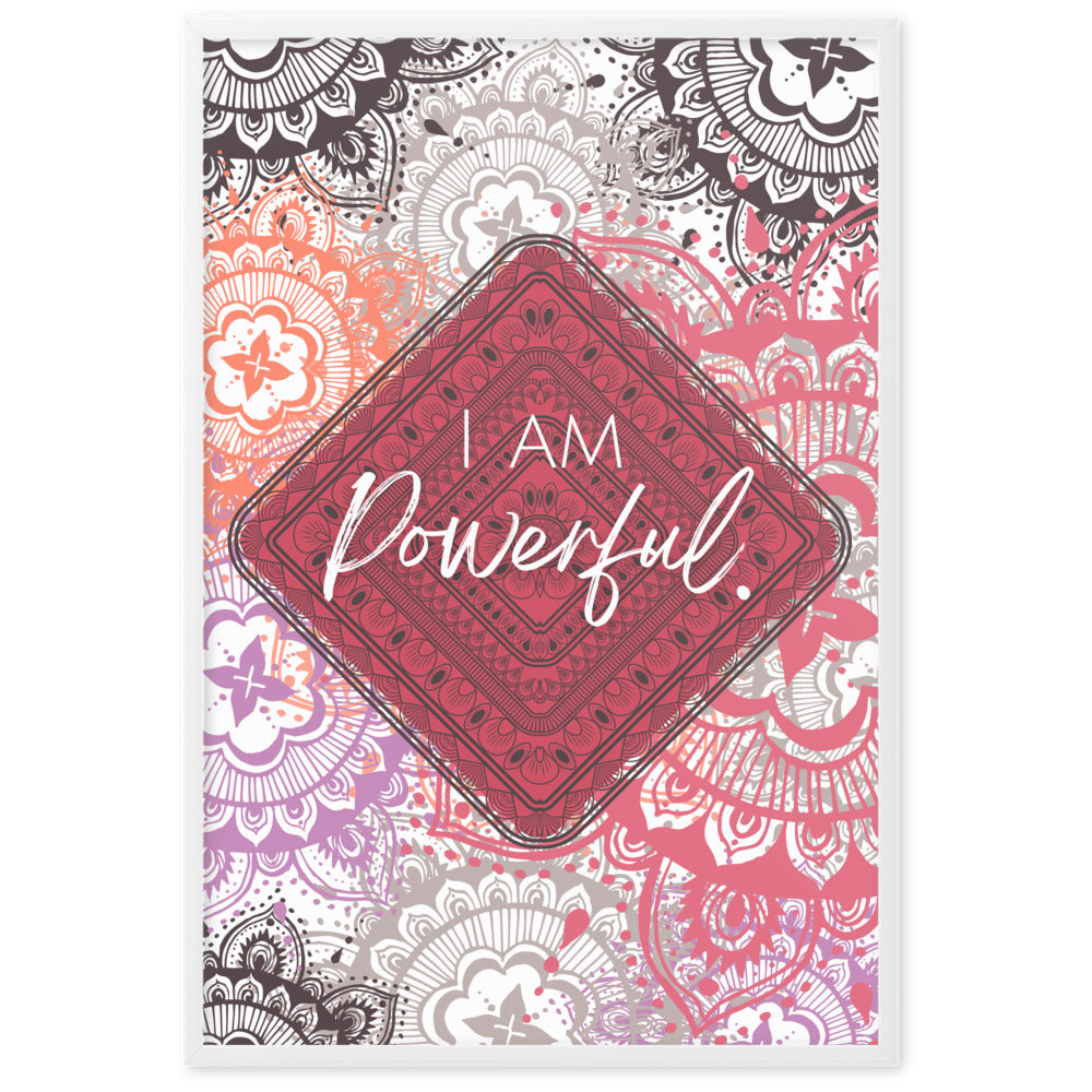 "I am Powerful" Framed Matte Paper Poster