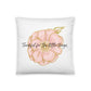 "Thankful for the Little Things" Basic Pillow E