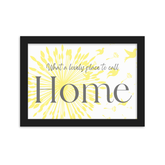 "Place to Call Home" Framed Matte Paper Poster