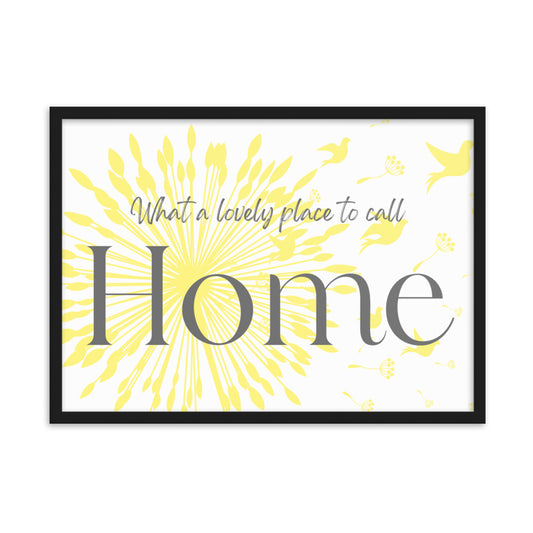 "Place to Call Home" Framed Matte Paper Poster